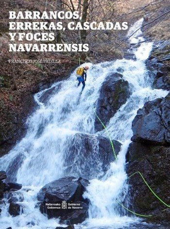 Barrancos errekas cascadas y foces navarrensis