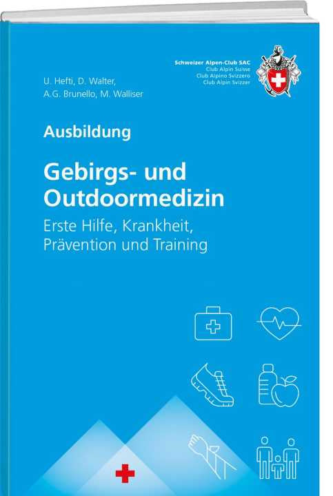 Gebirgs- und Outdoormedizin